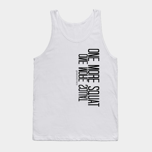 ONE MORE SQUAT | Black Ink Tank Top by MirrorMeFitness